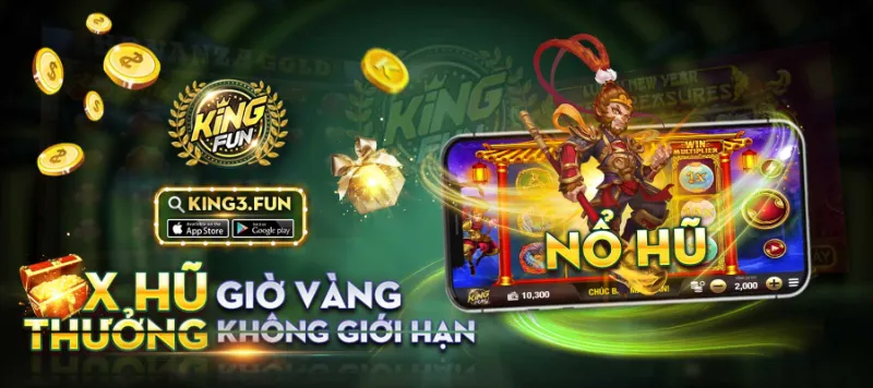 Kingfun được biết tới là cổng game đổi thưởng uy tín hàng đầu